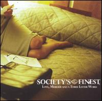 Society's Finest - Love, Murder and a Three Letter Word lyrics