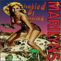 Marilyns - Fumbled by Karma lyrics
