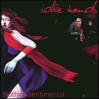 Idle Hands - Nothin' Sentimental lyrics