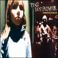 Pig Destroyer - Explosions in Ward 6 lyrics