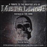 Dark - A Tribute to the Greatest Hits of Metallica lyrics