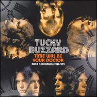 Tucky Buzzard - Time Will Be Your Doctor: Rare Recordings 1971-1972 lyrics