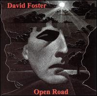 David Foster - Open Road lyrics