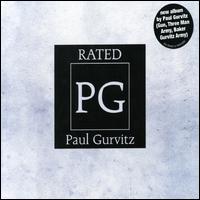 Paul Gurvitz - Rated PG lyrics