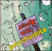 Psychodots - Awkwardsville lyrics