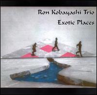 Ron Kobayashi - Exotic Places lyrics