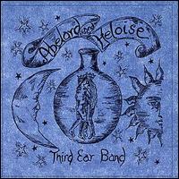 Third Ear Band - Abelard & Heloise lyrics