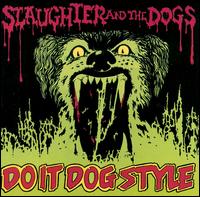 Slaughter & the Dogs - Do It Dog Style lyrics