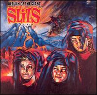 The Slits - Return of the Giant Slits lyrics