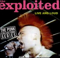 The Exploited - Live and Loud!! lyrics