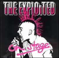 The Exploited - Live on Stage lyrics