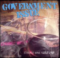 Government Issue - Strange Wine: Live at CBGB lyrics