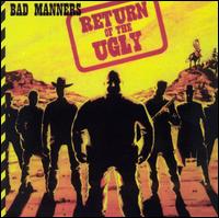 Bad Manners - Return of the Ugly lyrics