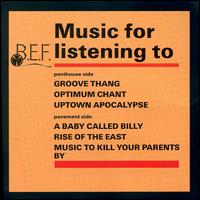 B.E.F. - Music for Listening To lyrics