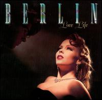 Berlin - Love Life lyrics