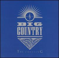 Big Country - The Crossing lyrics