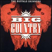 Big Country - The Buffalo Skinners lyrics