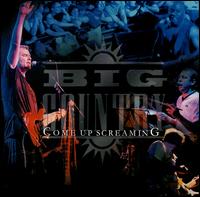 Big Country - Going Out Screaming [live] lyrics