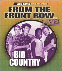 Big Country - From The Front Row...Live! lyrics
