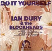 Ian Dury - Do It Yourself lyrics
