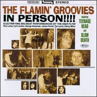 The Flamin' Groovies - In Person! [live] lyrics