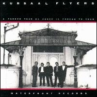 Kursaal Flyers - A Former Tour De Force Is Forced to Tour lyrics