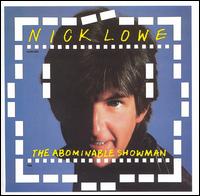 Nick Lowe - The Abominable Showman lyrics