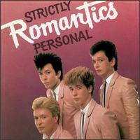 The Romantics - Strictly Personal lyrics