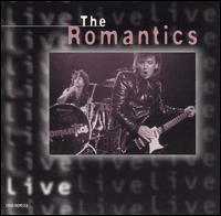 The Romantics - Live lyrics