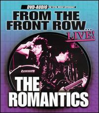 The Romantics - From the Front Row Live lyrics