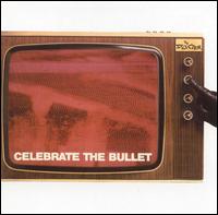 The Selecter - Celebrate the Bullet lyrics