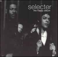The Selecter - The Happy Album lyrics