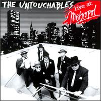 The Untouchables - Live at Metropol lyrics