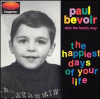 Paul Bevoir - The Happiest Days of Your Life lyrics
