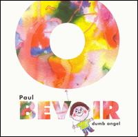 Paul Bevoir - Dumb Angel lyrics