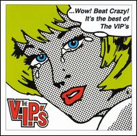The V.I.P.'s - Beat Crazy! lyrics