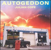 Julian Cope - Autogeddon lyrics