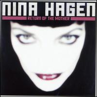 Nina Hagen - Return of the Mother lyrics