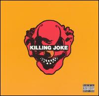 Killing Joke - Killing Joke [2003] lyrics