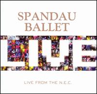 Spandau Ballet - Live at Nec lyrics