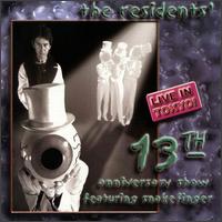 The Residents - 13th Anniversary Show - Live in Japan lyrics
