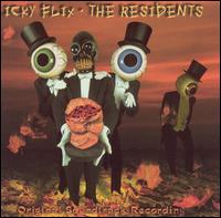 The Residents - Icky Flix [Original Soundtrack] lyrics
