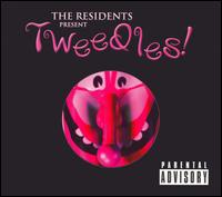 The Residents - Tweedles! lyrics