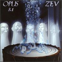 Z'ev - Opus 3.1 lyrics