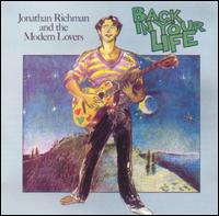 Jonathan Richman - Back in Your Life lyrics