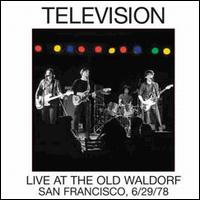 Television - Live at the Old Waldorf lyrics