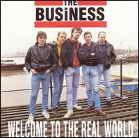 The Business - Welcome to the Real World lyrics