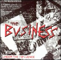 The Business - Under the Influence lyrics