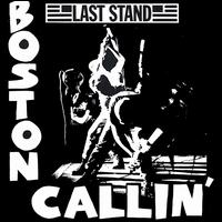 Last Stand - Boston Callin' lyrics