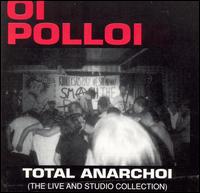 Oi Polloi - Total Anarchoi lyrics